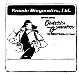 FEMALE DIAGNOSTICS, LTD. OFFFICE ROUTINE OBSTETRICS AND GYNECOLOGY FOR THE CONTEMPORARY WOMAN logo
