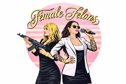 FEMALE FELONS logo