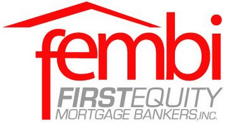 FEMBI FIRST EQUITY MORTGAGE BANKERS, INC. logo