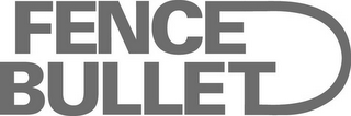 FENCE BULLET logo