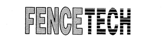 FENCETECH