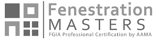 FENESTRATION MASTERS FGIA PROFESSIONAL CERTIFICATION BY AAMA logo