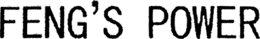 FENG'S POWER logo