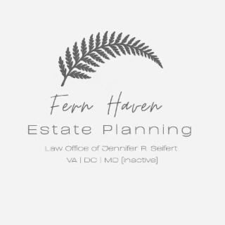 FERN HAVEN ESTATE PLANNING LAW OFFICE OF JENNIFER R. SEIFERT VA | DC | MD (INACTIVE) logo