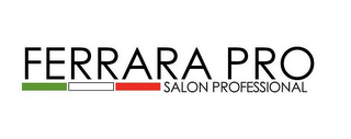 FERRARA PRO SALON PROFESSIONAL logo