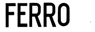 FERRO