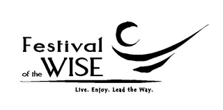 FESTIVAL OF THE WISE LIVE. ENJOY. LEAD THE WAY. logo
