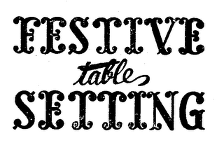 FESTIVE TABLE SETTING logo