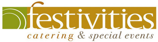 FESTIVITIES CATERING & SPECIAL EVENTS logo