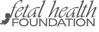 FETAL HEALTH FOUNDATION logo