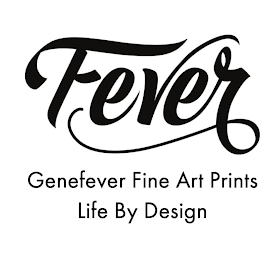 FEVER GENEFEVER FINE ART PRINTS LIFE BYDESIGN logo