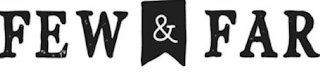 FEW & FAR logo