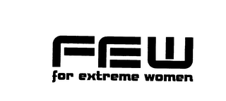 FEW FOR EXTREME WOMEN logo