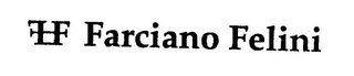 FF FARCIANO FELINI