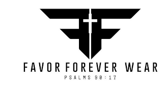 FF FAVOR FOREVER WEAR PSALMS 90:17 logo