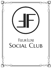 FF FLEUR LUXE SOCIAL CLUB logo