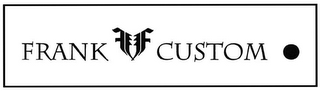 FF FRANK CUSTOM logo