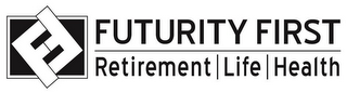 FF FUTURITY FIRST RETIREMENT LIFE HEALTH logo