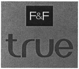 F&F TRUE logo