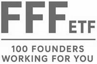 FFF ETF 100 FOUNDERS WORKING FOR YOU logo