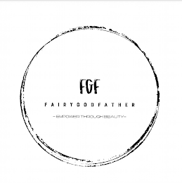 FGF FAIRY GODFATHER EMPOWER THROUGH BEAUTY logo