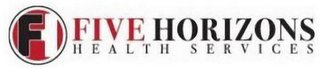 FH FIVE HORIZONS HEALTH SERVICES logo