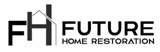 FH FUTURE HOME RESTORATION logo