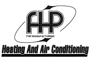 FHP FHP MANUFACTURING HEATING AND AIR CONDITIONING logo