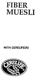 FIBER MUESLI WITH CERELIFE(R) logo