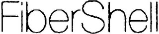FIBERSHELL