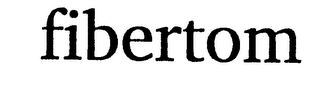 FIBERTOM