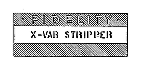 FIDELITY X-VAR STRIPPER logo