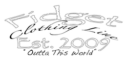 FIDGET CLOTHING LINE EST.2009 OUTTA THIS WORLD logo