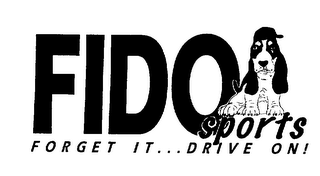 FIDO SPORTS FORGET IT...DRIVE ON! logo