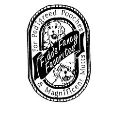 FIDO'S FANCY FAVORITES FOR PEDIGREED POOCHES & MAGNIFICENT MUTTS logo