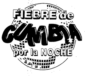 FIEBRE DE CUMBIA POR LA NOCHE logo