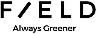 FIELD ALWAYS GREENER logo
