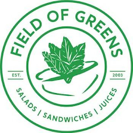 FIELD OF GREENS EST. 2003 SALADS SANDWICHES JUICES logo