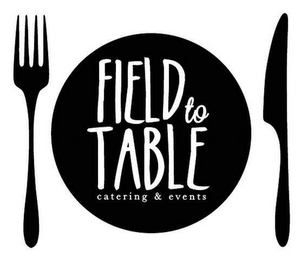 FIELD TO TABLE CATERING & EVENTS