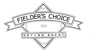 FIELDER'S CHOICE DRYING AGENT logo