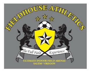 FIELDHOUSE ATHLETICS THE FULL FIELD EXPERIENCE ULTIMATE INDOOR FIELD ARENAS SALEM OREGON logo