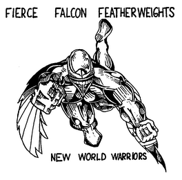 FIERCE FALCON FEATHERWEIGHTS (NEW WORLD WARRIORS) logo