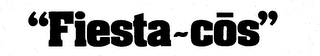 "FIESTA-COS"