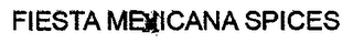 FIESTA MEXICANA SPICES logo