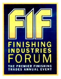 FIF FINISHING INDUSTRIES FORUM THE PREMIER FINISHING TRADES ANNUAL EVENT logo