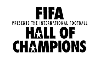 FIFA HALL OF CHAMPIONS PRESENTS THE INTERNATIONAL FOOTBALL logo