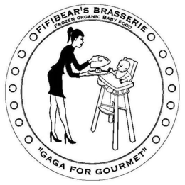 FIFIBEAR'S BRASSERIE FROZEN ORGANIC BABY FOOD "GAGA FOR GOURMET" logo
