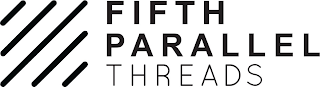 FIFTH PARALLEL THREADS logo