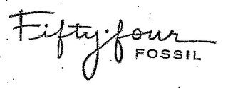 FIFTY FOUR FOSSIL logo