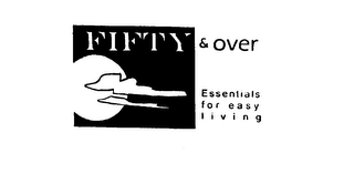FIFTY & OVER ESSENTIALS FOR EASY LIVING logo